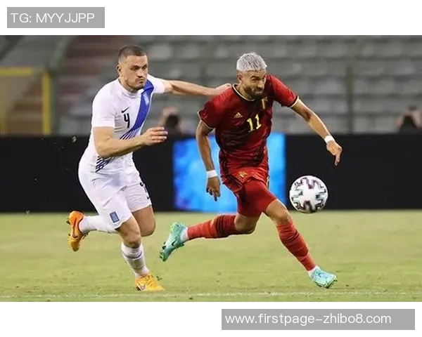 希腊与比利时对决分析胜负预测及双方近期状态评估